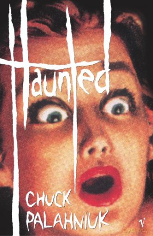 Haunted - Chuck Palahniuk [KSIĄŻKA]
