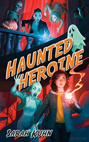 Haunted Heroine: 4 Heroine Complex - Sarah Kuhn [KSIĄŻKA]