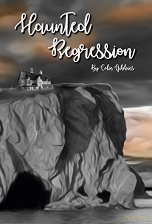 Haunted Regression - Colin Gibbins [KSIĄŻKA]
