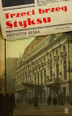 Trzeci Brzeg Styksu - Krzysztof Beśka [KSIĄŻKA]