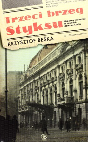 Trzeci Brzeg Styksu - Krzysztof Beśka [KSIĄŻKA]