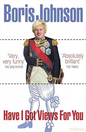 Have I Got Views For You - Boris Johnson [KSIĄŻKA]