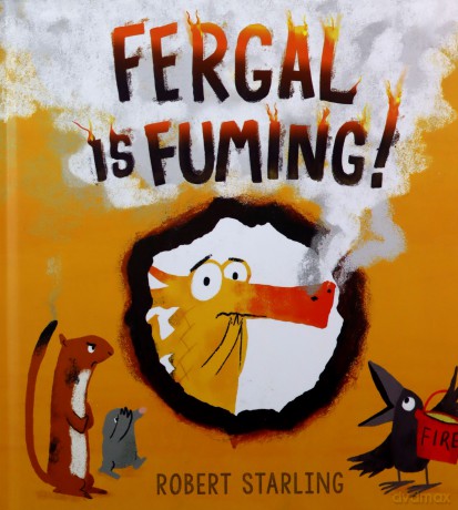 Fergal Is Fuming!: Board Book: 1 - Robert Starling [KSIĄŻKA]