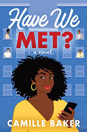 Have We Met: A Novel - Camille Baker [KSIĄŻKA]