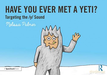 Have You Ever Met a Yeti: Targeting the y Sound Speech Bubbles 2 - Melissa Palmer [KSIĄŻKA]
