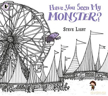 Have You Seen My Monster: 1 - Steve Light [KSIĄŻKA]