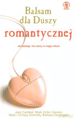 Balsam Dla Duszy Romantycznej (twarda) [KSIĄŻKA]