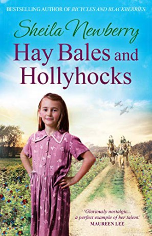 Hay Bales and Hollyhocks: The heart-warming rural saga - Sheila Newberry [KSIĄŻKA]