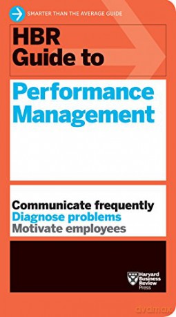 HBR Guide to Performance Management HBR Guide Series - Harvard Business Review [KSIĄŻKA]