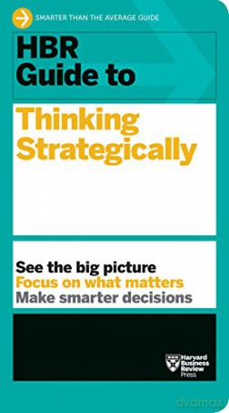 HBR Guide to Thinking Strategically HBR Guide Series - Harvard Business Review [KSIĄŻKA]