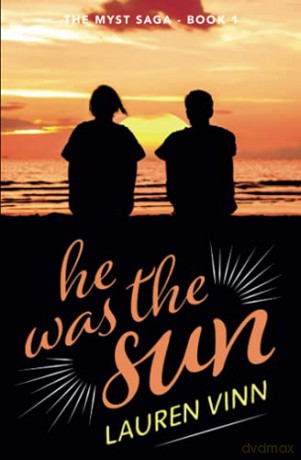 he was the sun: 1 The Myst Saga - Lauren Vinn [KSIĄŻKA]