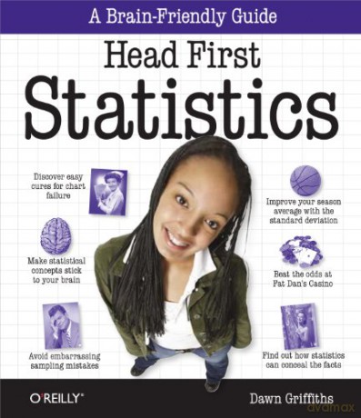 Head First Statistics: A Brain-Friendly Guide - Dawn Griffiths [KSIĄŻKA]