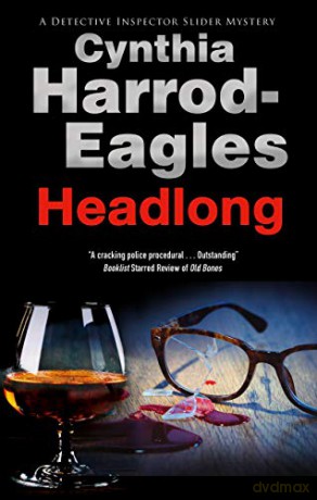 Headlong: 21 A Bill Slider Mystery, 21 - Cynthia Harrod-Eagles [KSIĄŻKA]