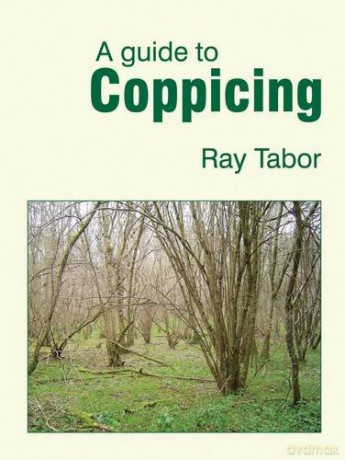 A Guide To Coppicing - Raymond Tabor [KSIĄŻKA]