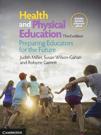 Health and Physical Education: Preparing Educators for the Future - Robyne Garrett [KSIĄŻKA]