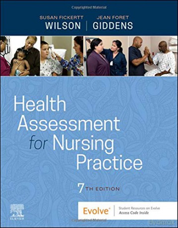 Health Assessment for Nursing Practice - Susan Fickertt Wilson PhD RN [KSIĄŻKA]