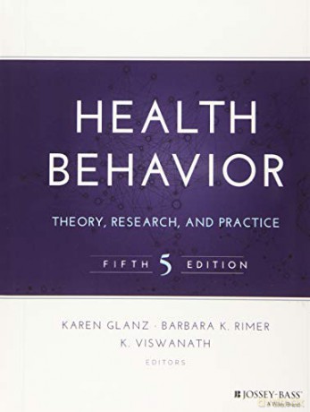 Health Behavior: Theory, Research, and Practice Jossey-Bass Public Health - Karen Glanz [KSIĄŻKA]