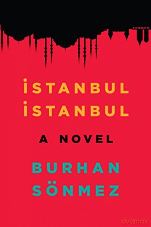 Istanbul Istanbul - Burhan Sonmez [KSIĄŻKA]
