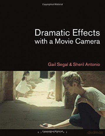 Dramatic Effects With A Movie Camera - Gail Segal [KSIĄŻKA]