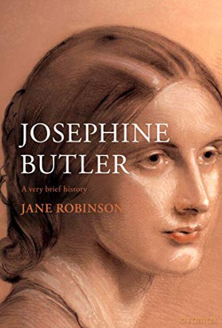 Josephine Butler: A Very Brief History (Very Brief Histories) - Jane Robinson [KSIĄŻKA]