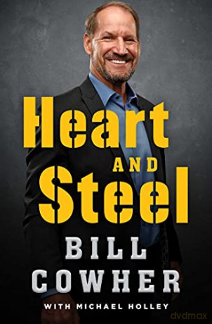 Heart and Steel - Bill Cowher [KSIĄŻKA]