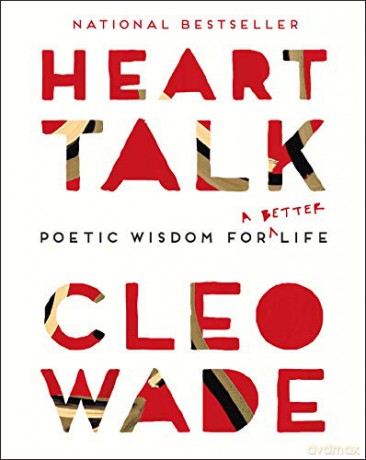 Heart Talk: Poetic Wisdom for a Better Life - Cleo Wade [KSIĄŻKA]