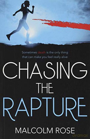 Chasing The Rapture (Raven Books) - Malcolm Rose [KSIĄŻKA]