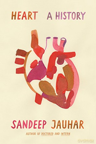 Heart: A History INTERNATIONAL EDITION - Sandeep Jauhar [KSIĄŻKA]
