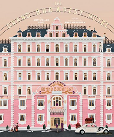 The Wes Anderson Collection: The Grand Budapest Hotel - Matt Zoller Seitz [KSIĄŻKA]