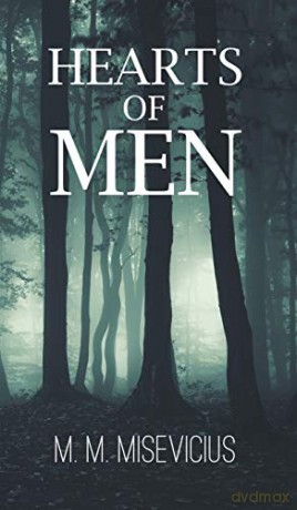 Hearts of Men - M. M. Misevicius [KSIĄŻKA]