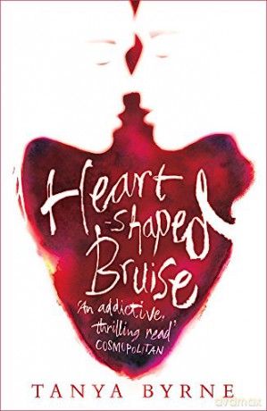 Heart-shaped Bruise - Tanya Byrne [KSIĄŻKA]