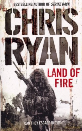 Land Of Fire - Chris Ryan [KSIĄŻKA]