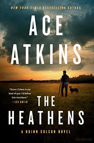 Heathens, The Quinn Colson Novel - Ace Atkins [KSIĄŻKA]