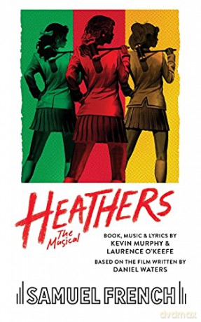 Heathers the Musical - Laurence O'Keefe [KSIĄŻKA]