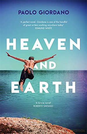 Heaven and Earth - Paolo Giordano [KSIĄŻKA]