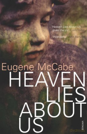 Heaven Lies About Us - Eugene McCabe [KSIĄŻKA]