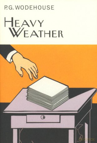 Heavy Weather Everyman's Library P G WODEHOUSE - P.G. Wodehouse [KSIĄŻKA]