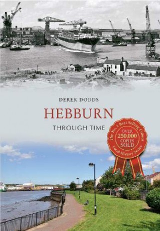 Hebburn Through Time - Derek Dodds [KSIĄŻKA]