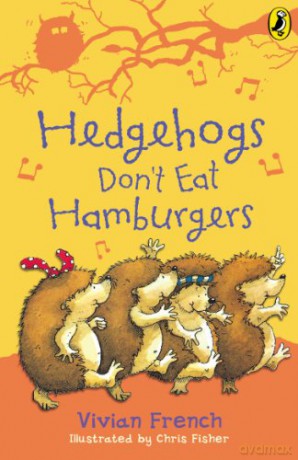 Hedgehogs Don't Eat Hamburgers - Vivian French [KSIĄŻKA]