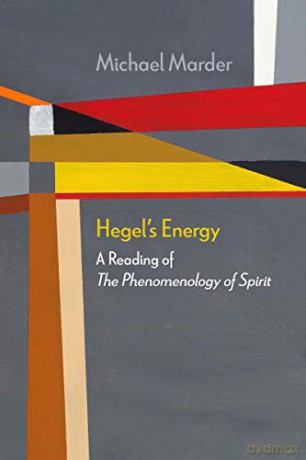 Hegel's Energy: A Reading of The Phenomenology of Spirit Diaeresis [KSIĄŻKA]