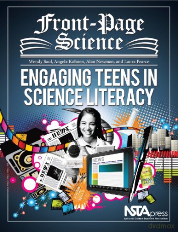 Front-Page Science: Engaging Teens In Science Literacy - Wendy Saul [KSIĄŻKA]