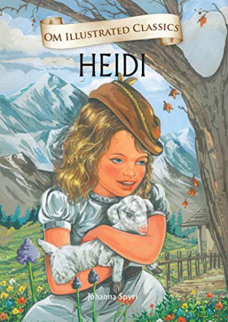 Heidi-Om Illustrated Classics - Johanna Spyri [KSIĄŻKA]