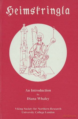 Heimskringla: An Introduction Viking Society for Northern Research Text: No. 8 Viking Society for Northern Research Text S. - Diana Whaley [KSIĄŻKA]