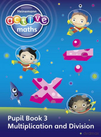 Heinemann Active Maths - First Level - Exploring Number - Pupil Book 3 - Multiplication and Division - Lynda Keith [KSIĄŻKA]