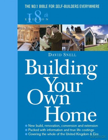 Building Your Own Home 18Th Edition [KSIĄŻKA]