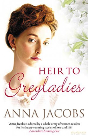 Heir to Greyladies: 1 - Anna Jacobs [KSIĄŻKA]