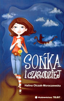Sońka I Czarodziej - Halina Olczak-Moraczewska [KSIĄŻKA]