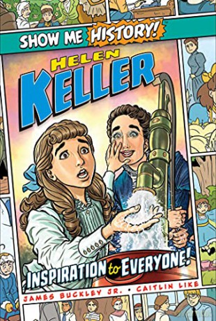 Helen Keller: Inspiration to Everyone! Show Me History! - James Buckley Jr. [KSIĄŻKA]