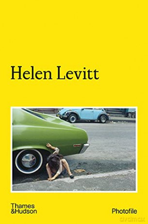 Helen Levitt: Photofile: 0 - Jean-François Chevrier [KSIĄŻKA]
