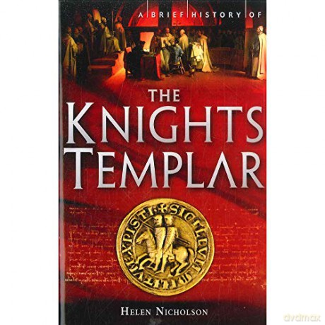 A Brief History Of The Knights Templar (Brief Histories) [KSIĄŻKA]